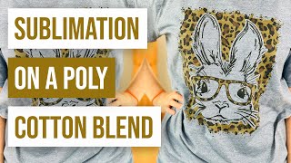 ❤️ Sublimation On A Poly Cotton Blend [upl. by Eerhs]