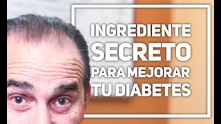 Episodio 1276 Ingrediente Secreto Para Mejorar La Diabetes [upl. by Reseda119]