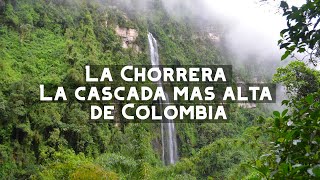 La CASCADA mas ALTA de COLOMBIA  La Chorrera  Choachí [upl. by Stiles]