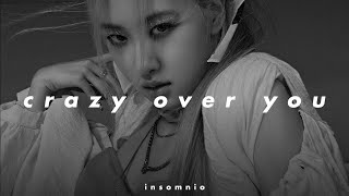 blackpink  crazy over you 𝒔𝒍𝒐𝒘𝒆𝒅 𝒏 𝒓𝒆𝒗𝒆𝒓𝒃 [upl. by Rothberg]