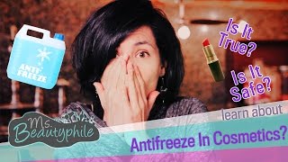 PROPYLENE GLYCOL ANTIFREEZE in COSMETICS [upl. by Oidiple]