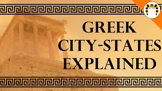 How Did Greek CityStates Work [upl. by Naloj587]