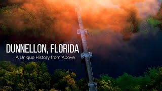 Dunnellon Florida – A Unique History from Above [upl. by Car408]