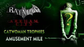 Batman Arkham City  Catwoman Trophies  Amusement Mile [upl. by Eimat]