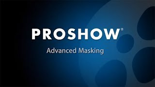 Advanced Masking in ProShow Producer [upl. by Sire]