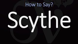 How to Pronounce Scythe CORRECTLY Meaning amp Pronunciation [upl. by Ahsilav]