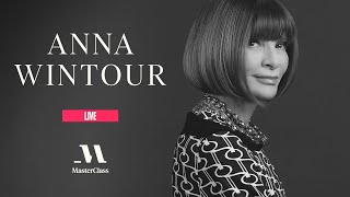 MasterClass Live with Anna Wintour  MasterClass [upl. by Wertz]