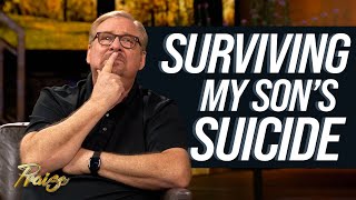 Rick Warren Testimony My Son Matthews Suicide amp How Ministry Flows From Deep Pain  Praise on TBN [upl. by Hasin]