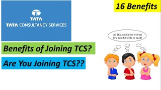 What are the benefits of Joining TCS  In Detail Explanation 🔥🔥 [upl. by Dominica]