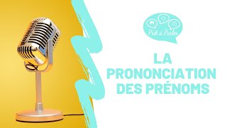 La prononciation des prénoms [upl. by Enimisaj]