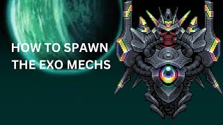 HOW TO SPAWN THE EXO MECHS IN CALAMITY [upl. by Llennahc730]