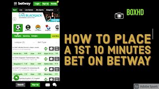 How to Place a first 10 minutes Bet on Betway ✔🔥⚽II Betting tips⚽ II Punters Challenge⚽ [upl. by Ahseyt]