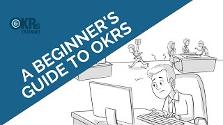 OKRs  A Beginner’s Guide to Using Objectives amp Key Results [upl. by Margette]