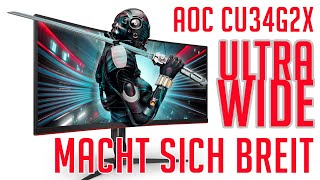 AOC CU34G2X UltraWide  Ausgepackt und Ausprobiert DEGER [upl. by Assenat]