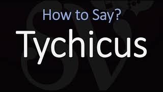 How to Pronounce Tychicus CORRECTLY [upl. by Ennairak]