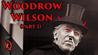 Woodrow Wilson pt1  Historians Who Changed History [upl. by Dougherty]