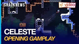 Celeste  First 10 Minutes Gameplay [upl. by Littell509]