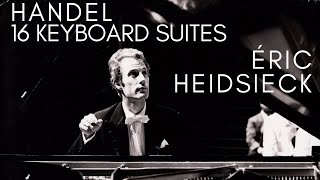 Handel  Complete 16 Keyboard Suites  Presentation Century’s record Eric Heidsieck [upl. by Fritzie627]