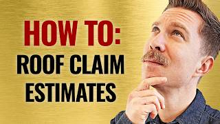 How to Read The Insurance Estimate For a Roof Claim amp How it Can Help You Sell Even More [upl. by Manning754]