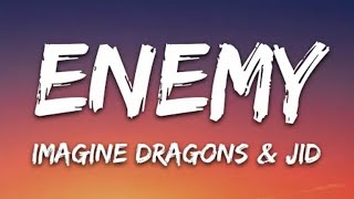 imsgine Dragons  Enemy Lyics [upl. by Kattie449]