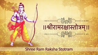 SHREE RAM RAKSHA STOTRAM  श्रीरामरक्षास्तोत्रम्‌  Sanskrit [upl. by Reni426]