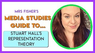 Media Studies  Stuart Halls Representation Theory  Simple Guide For Students amp Teachers [upl. by Attemaj]