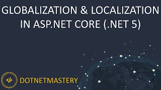 Localization and Globalization in ASPNET Core MVC NET 5 [upl. by Nemzaj]