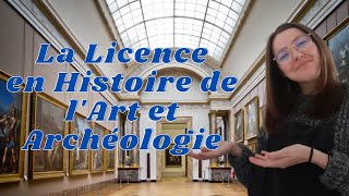 LA LICENCE EN HISTOIRE DE LART ET ARCHEOLOGIE PARCOURSUP 2021 [upl. by Kcirdla695]