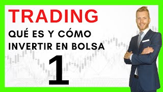 CURSO TRADING Principiantes Qué es trading y como funciona [upl. by Baalman261]