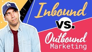 Inbound vs Outbound Digital Marketing Strategy EXPLAINED [upl. by Eenel]