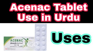 Acenac Tablet Use in Urduhindi  Acenac Tablet side effect  technical and medical information [upl. by Nnaecyoj]