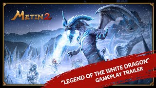 Metin2 quotLegend of the White Dragonquot Gameplay Trailer [upl. by Tenney37]