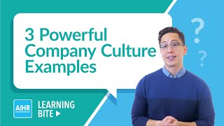 3 Powerful Company Culture Examples  AIHR Learning Bite [upl. by Fen]