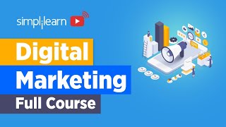 Digital Marketing Full Course For Beginners  Digital Marketing Complete Course  Simplilearn [upl. by Epstein93]