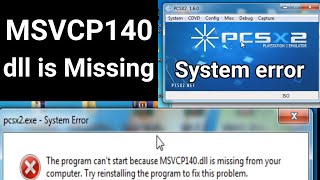 How to Fix PCSX2 System error MSVCP140 dll is Missing [upl. by Vocaay]