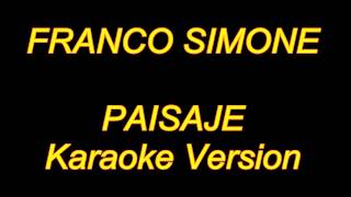 Franco Simone  Paisaje Karaoke Lyrics NUEVO [upl. by Grindlay163]