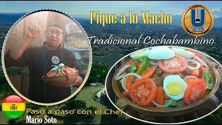 PIQUE A LO MACHO COCHABAMBINO Plato Típico de Bolivia [upl. by Enerual]