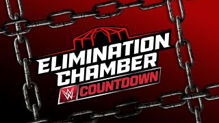 Countdown to Elimination Chamber 2025 March 1 2025 [upl. by Hael72]