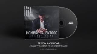 Jovanny Cadena y Su Estilo Privado  Te Voy A Olvidar Official Audio [upl. by Paley466]