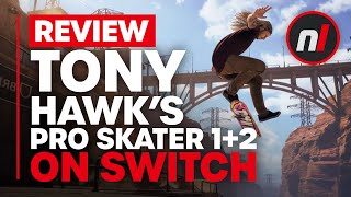 Tony Hawks Pro Skater 1  2 Nintendo Switch Review  Is It Worth It [upl. by Anire455]