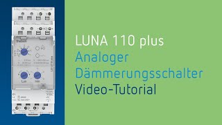 VideoTutorial Analoger Dämmerungsschalter LUNA 110 plus [upl. by Beverly]