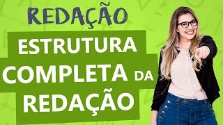 ESTRUTURA DA REDAÇÃO COMPLETA TEXTO DISSERTATIVO  Aula 2  Profa Pamba [upl. by Annaujat976]