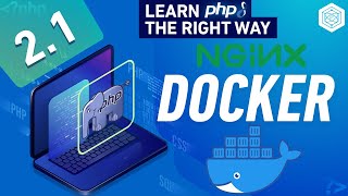 PHP Docker Tutorial  Nginx  PHPFPM VS Apache  Full PHP 8 Tutorial [upl. by Yerhcaz963]