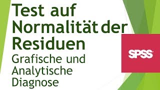 Wie teste ich Residuen auf Normalverteilung grafisch analytisch  Daten analysieren in SPSS 19 [upl. by Anrat]