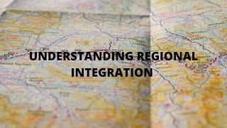 REGIONAL INTEGRATION [upl. by Daren]