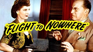 Flight to Nowhere 1946 Crime Drama FilmNoir Full Length Movie [upl. by Aeila392]