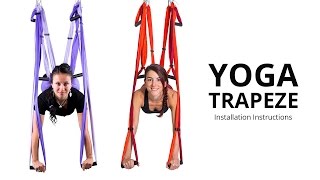 Yoga Trapeze®  Yoga Swing  Setting amp Hanging Instructions [upl. by Collie45]