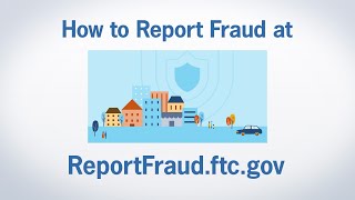 How to Report Fraud at ReportFraudftcgov  Federal Trade Commission [upl. by Marsden]