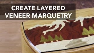 How to Create Layered Veneer Marquetry [upl. by Lombard]