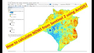 How to calculate NDWI from Sentinel 2 using ArcGIS [upl. by Anicart]